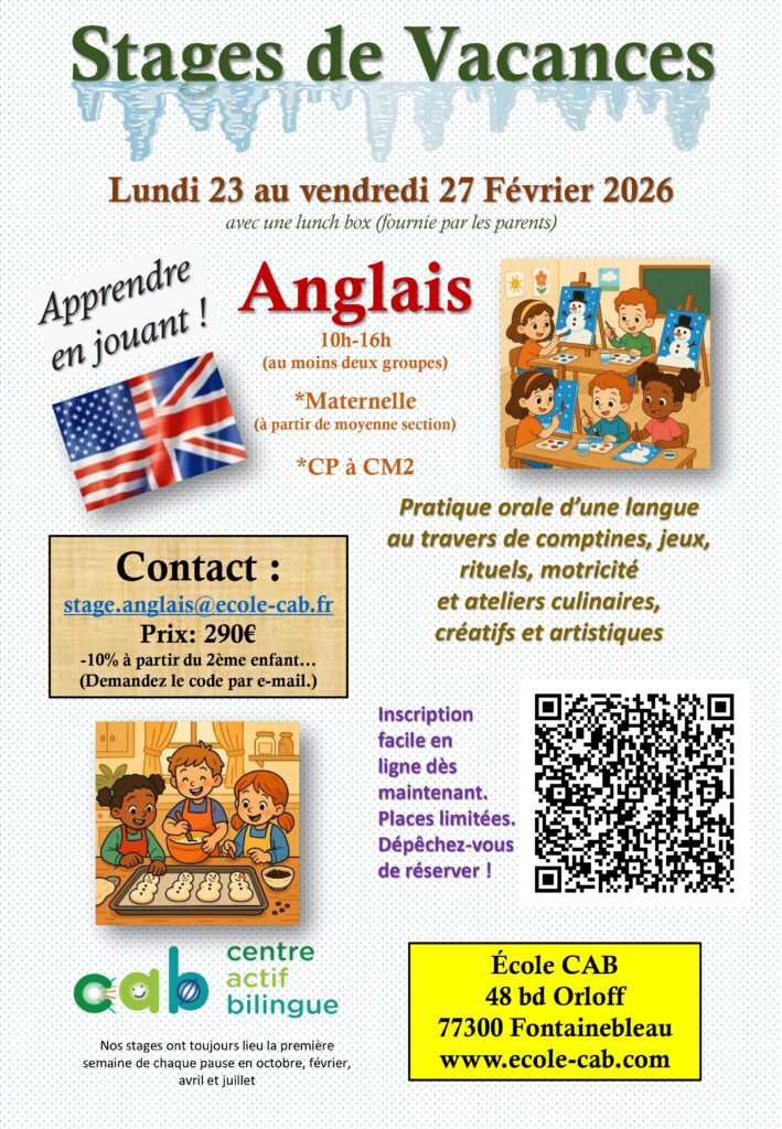 Affiche du stage de vacances en anglais de l’École CAB pour février 2026, avec dates, tarifs, activités créatives et ludiques, informations de contact et QR code d’inscription.